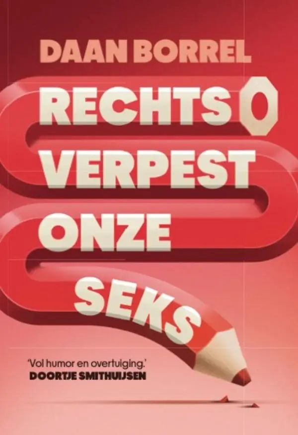 Rechts verpest onze seks