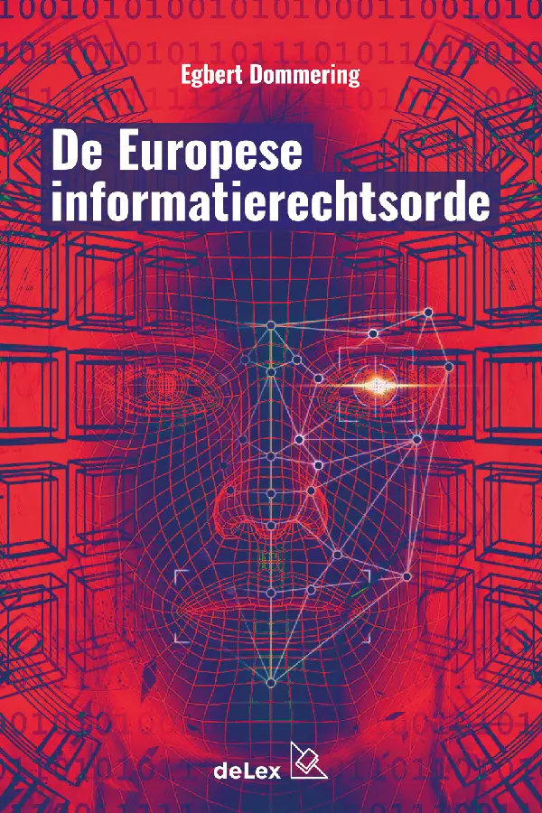 De Europese Informatierechtsorde