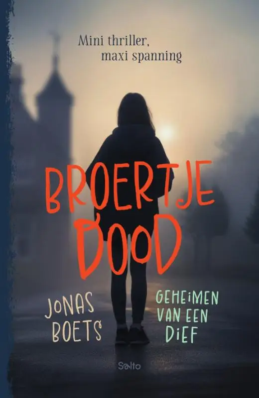 Geheimen van een dief: Broertje dood