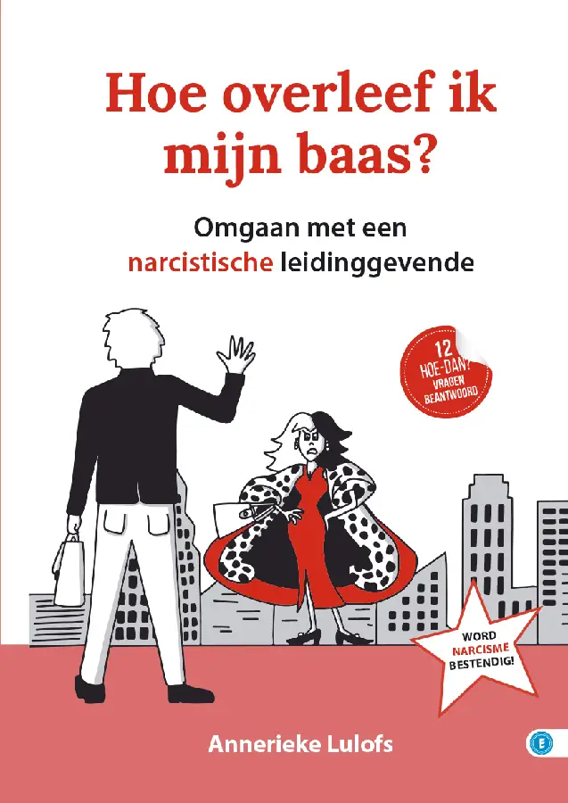 Hoe overleef ik mijn baas?