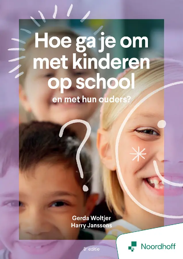 Hoe ga je om met kinderen op school en met hun ouders? - 8e editie