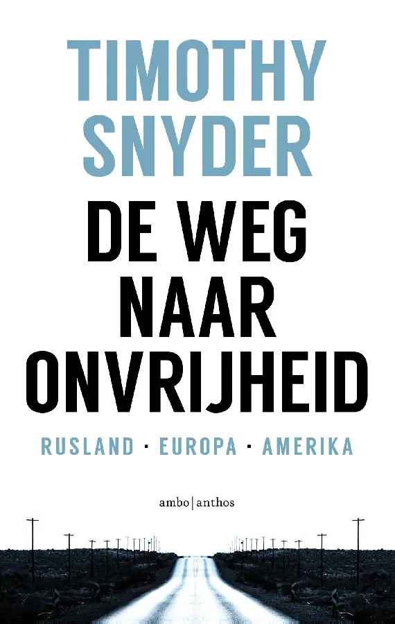 De weg naar onvrijheid