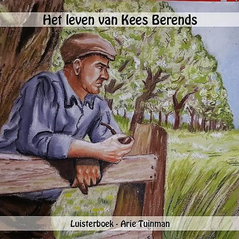 Leven van Kees Berends  LUISTERBOEK