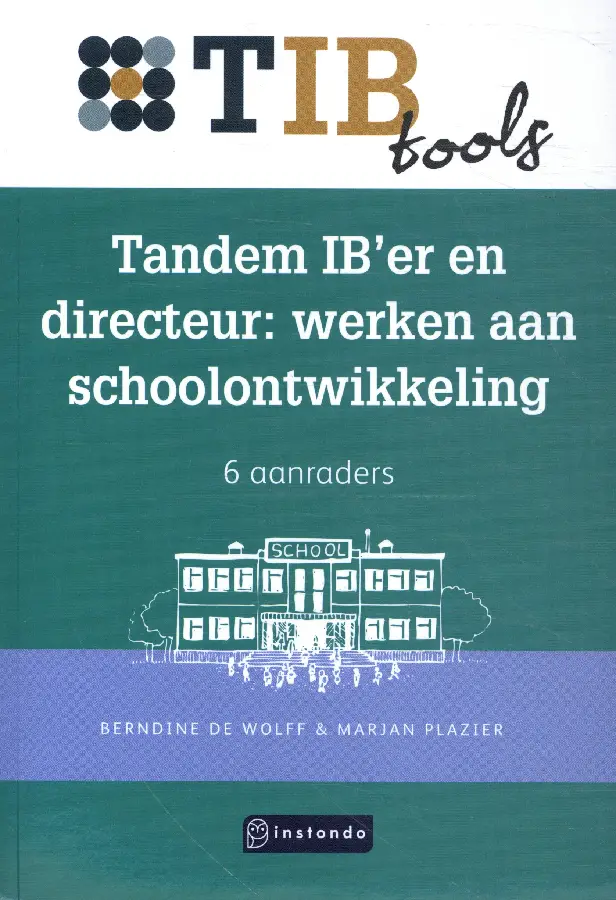 Tandem IB'er en directeur: werken aan schoolontwikkeling