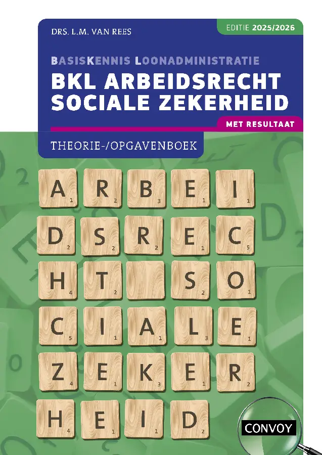 2025/2026 / BKL Arbeidsrecht sociale zekerheid / Theorie-/opgavenboek