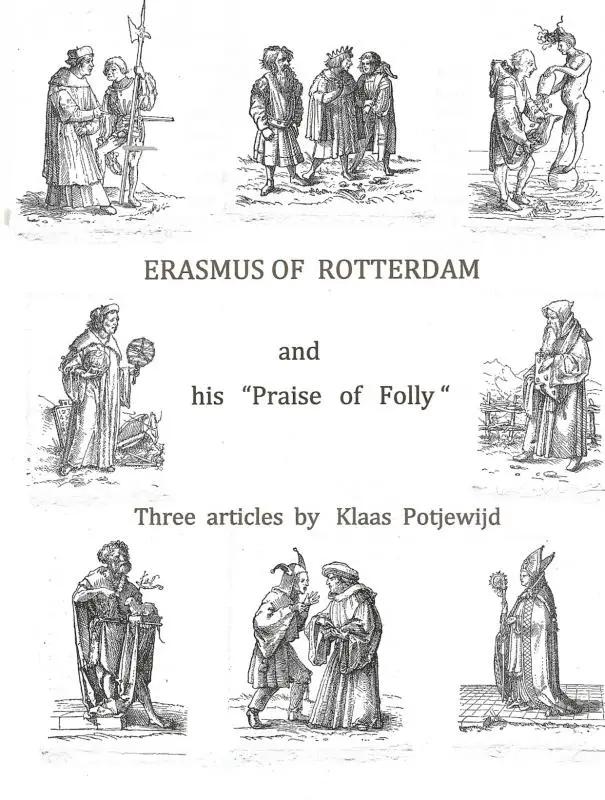 Erasmus of Rotterdam and his 'Praise of Folly'