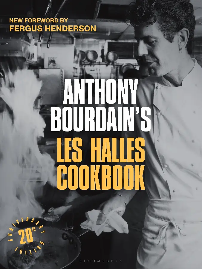 Anthony Bourdain's Les Halles Cookbook