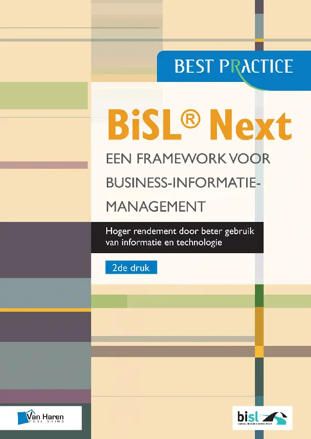 BiSL® Next - Een Framework voor business informatiemanagement
