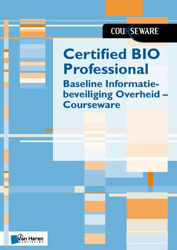 Certified BIO Professional - Baseline Informatiebeveiliging Overheid