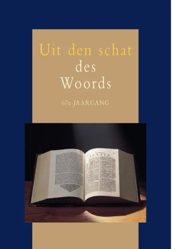 Uit den schat des Woords / 67e jaargang