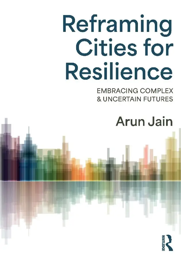 Reframing Cities for Resilience