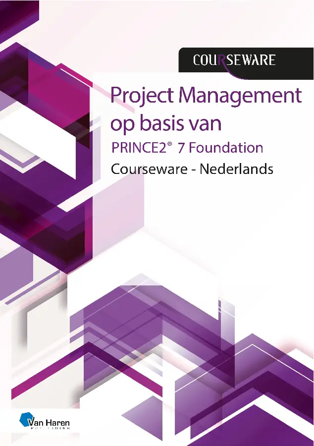 Project Management op basis van PRINCE2® 7de Editie Foundation