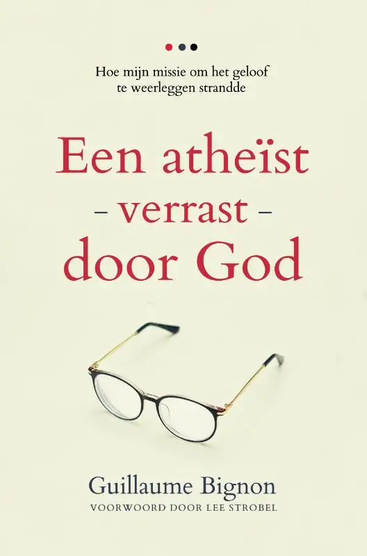 Een atheist verrast door God