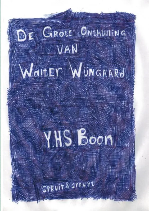 De Grote Onthulling van Walter Wijngaard