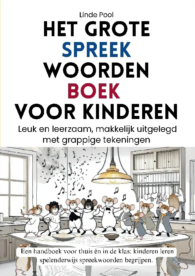 Het grote spreekwoordenboek voor kinderen