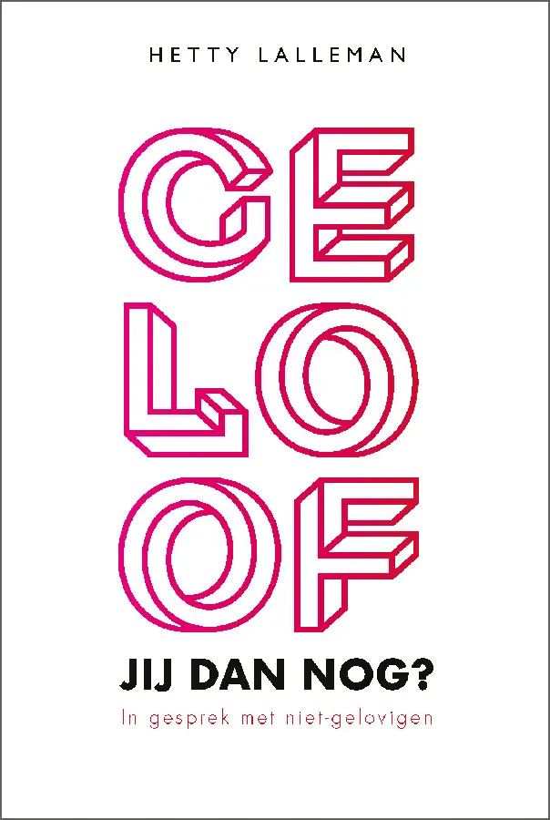 Geloof jij dan nog?