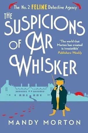 The Suspicions of Mr Whisker