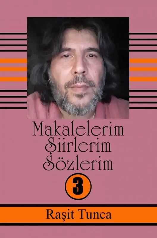 Makalelerim ?iirlerim Sözlerim Serisi -3