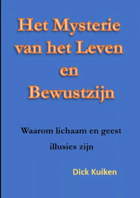 Het Mysterie van het Leven en het Bewustzijn