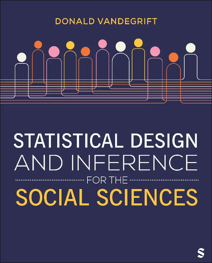 Statistical Design and Inference for the Social Sciences