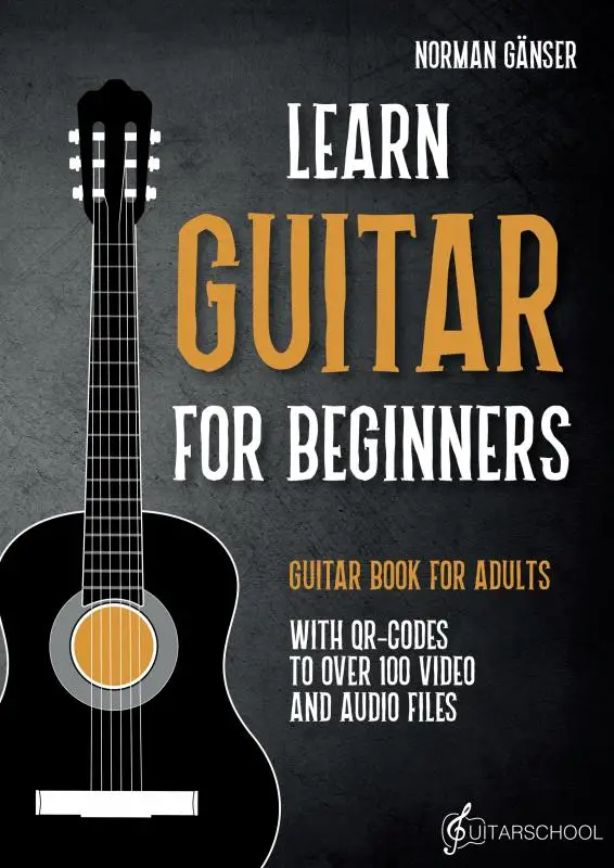 Learn Guitar for Beginners - Guitar Book for Adults