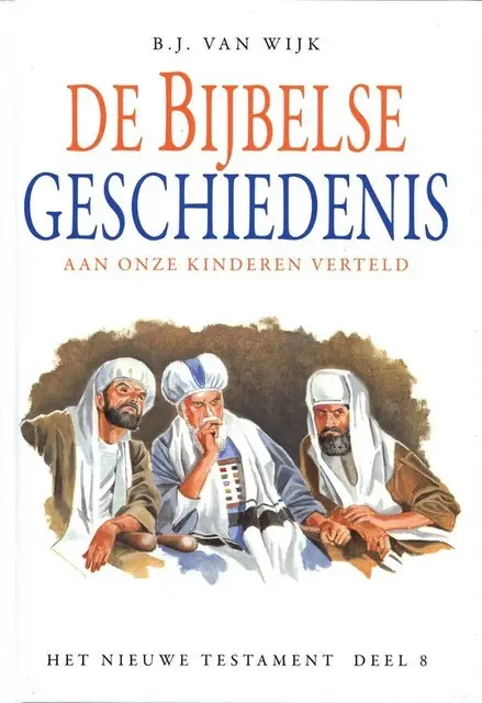 Bijbelse geschiedenis nt 8 aan onze kind