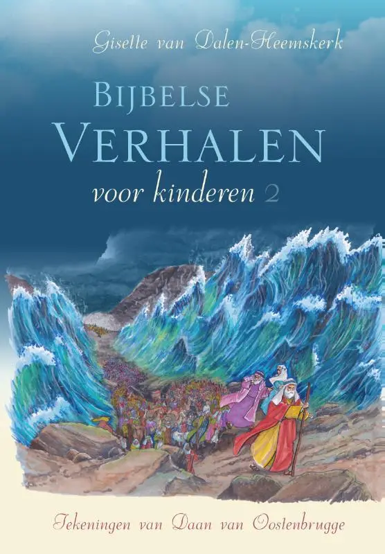 Bijbelse verhalen voor kinderen - deel 2