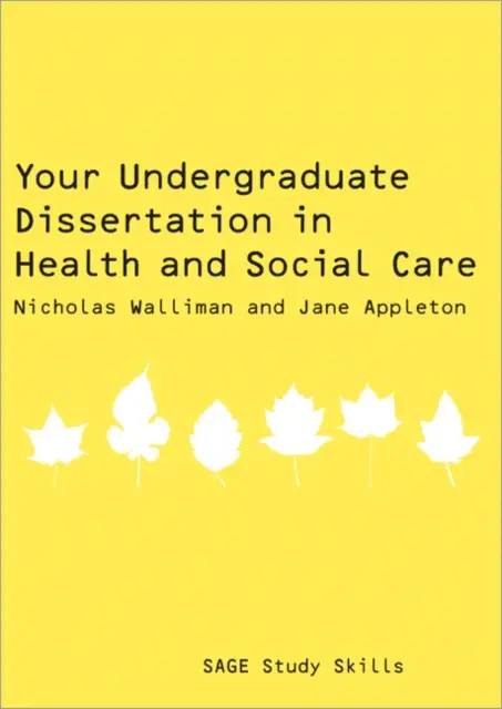 Your Undergraduate Dissertation in Health and Social Care
