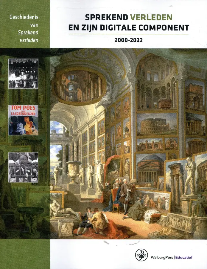 Sprekend verleden en zijn digitale component - 2000-2022