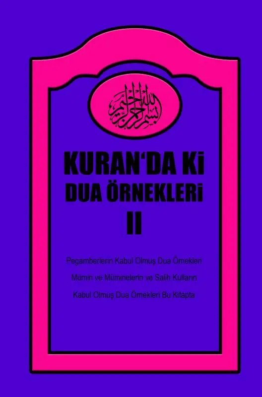 KURANDAKi DUA ÖRNEKLERi II
