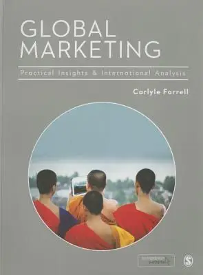 Global Marketing: Practical Insights and International Analysis