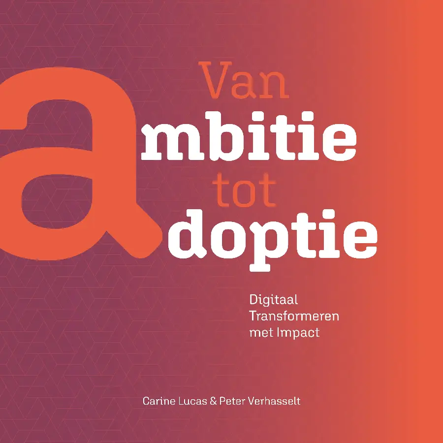 Van ambitie tot Adoptie