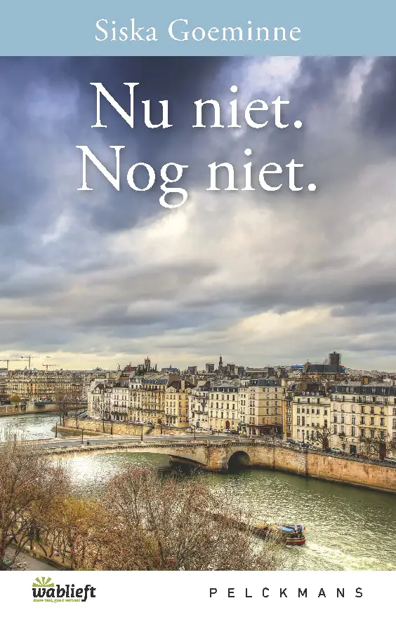 Nu niet. Nog niet