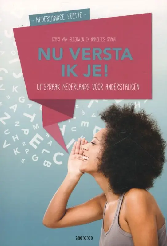 Nu versta ik je!