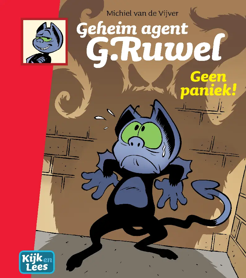Geheim agent G. Ruwel / Geen paniek!