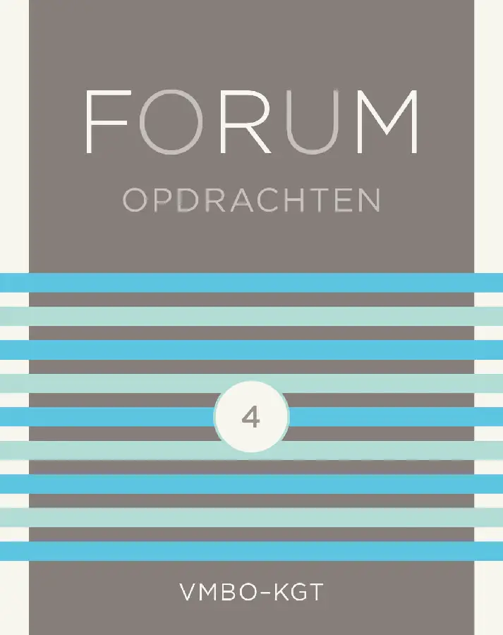 VMBO-KGT 4 / FORUM Geschiedenis / Opdrachten