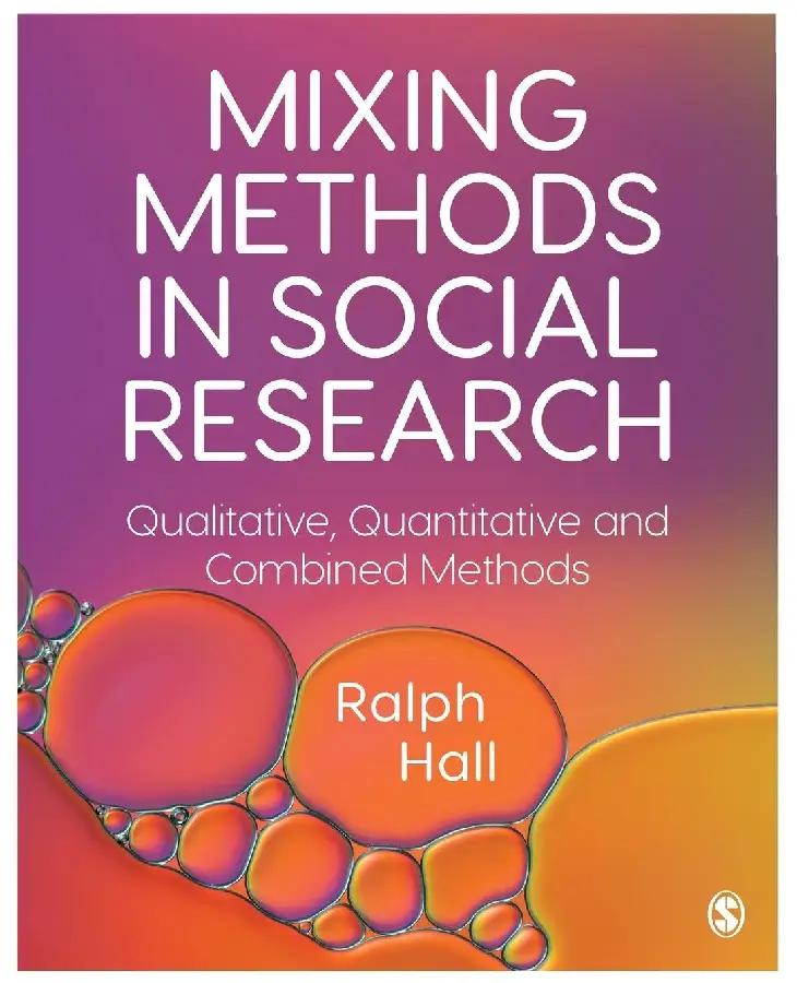 Mixing Methods in Social Research