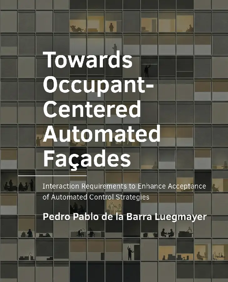 Towards Occupant-Centered Automated Façades