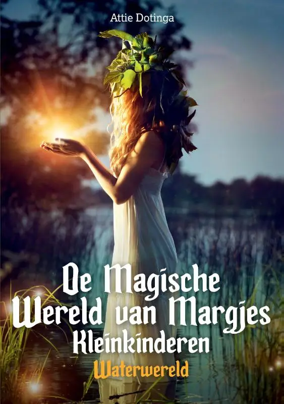 De Magische Wereld van Margjes Kleinkinderen / 9