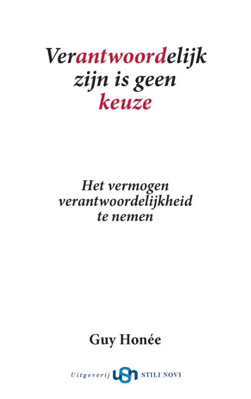 Verantwoordelijk zijn is geen keuze
