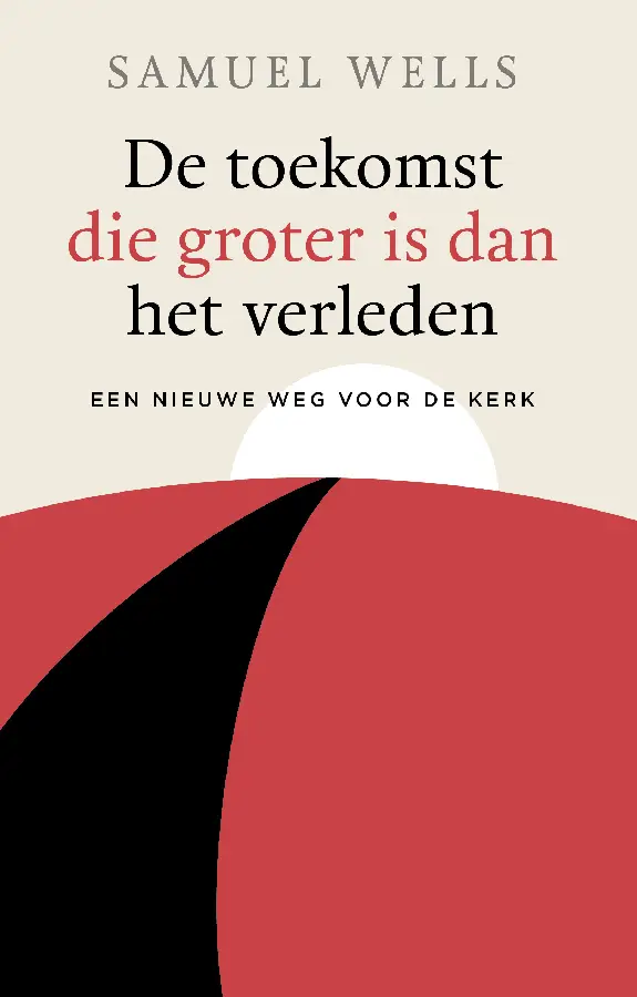 De toekomst die groter is dan het verleden
