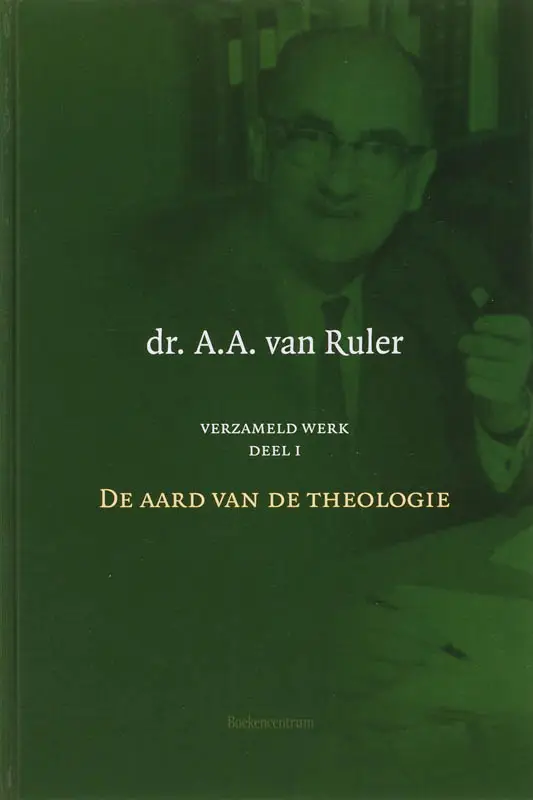 Verzameld werk 1 aard van de theologie