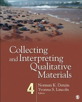 Collecting and Interpreting Qualitative Materials