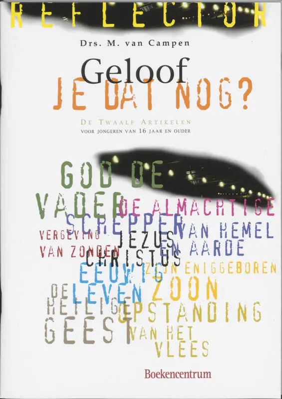 Geloof je dat nog?
