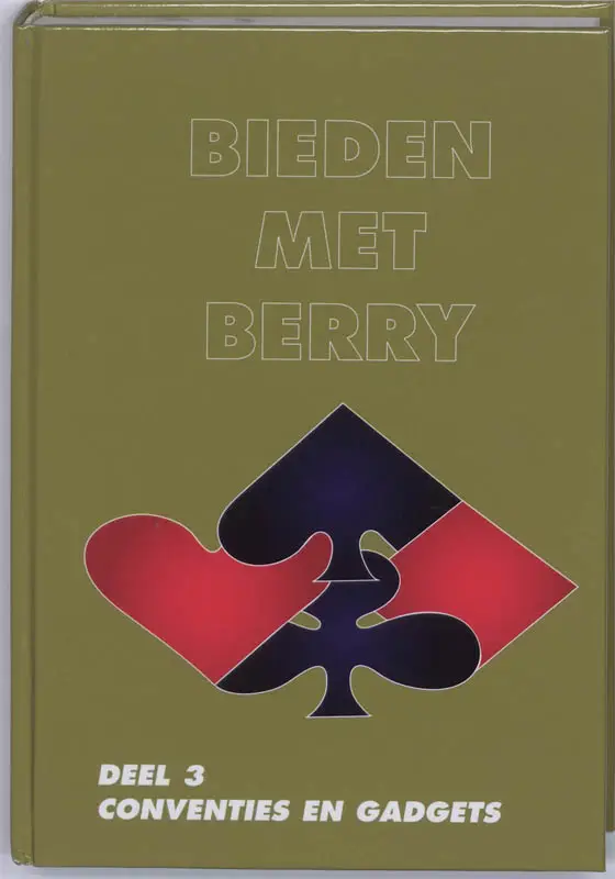 Bieden met Berry / 3 Conventies en gadgets