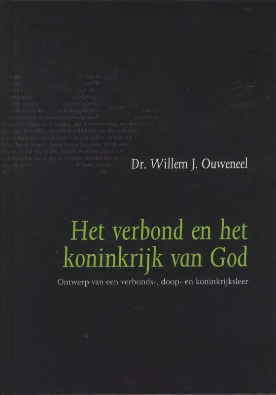 Het verbond en het koninkrijk van God