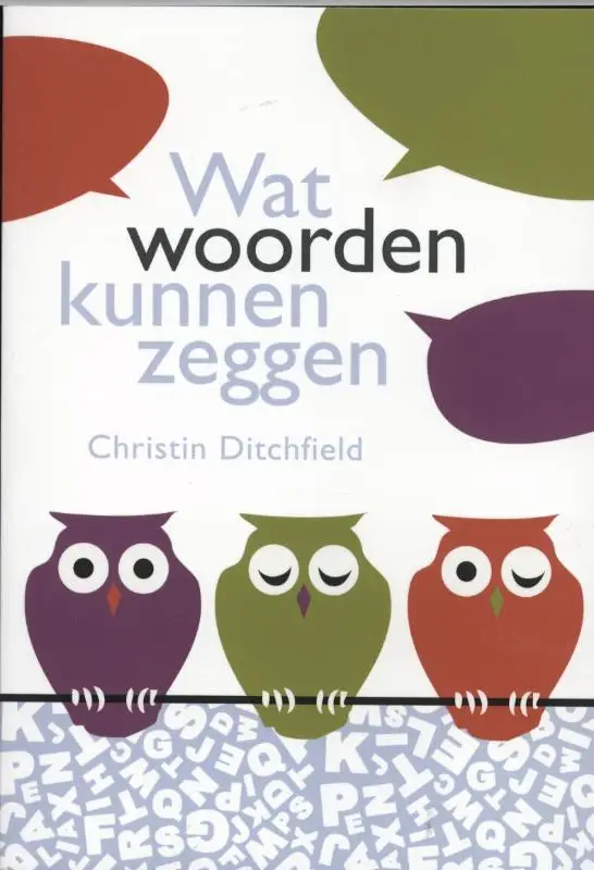 Wat woorden kunnen zeggen