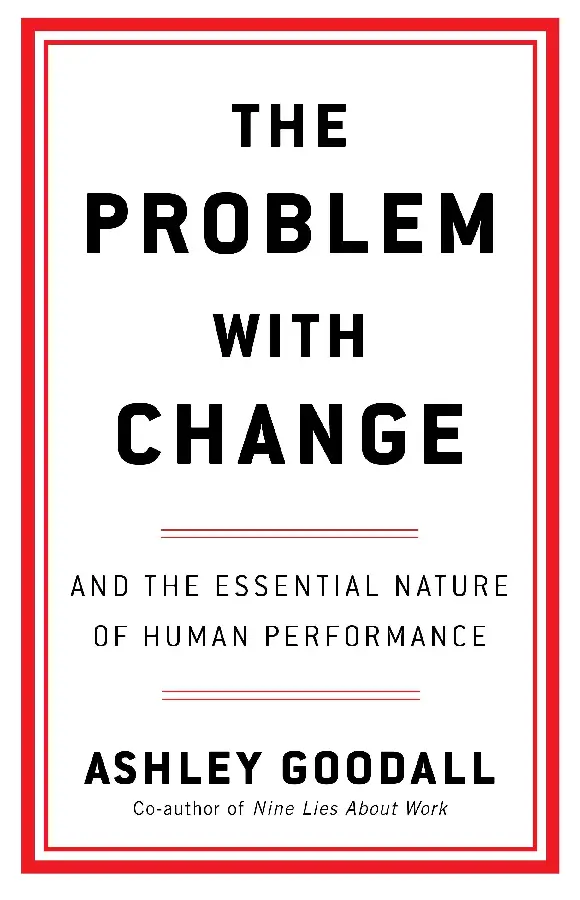 The Problem With Change