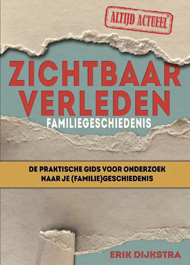 Zichtbaar verleden familiegeschiedenis