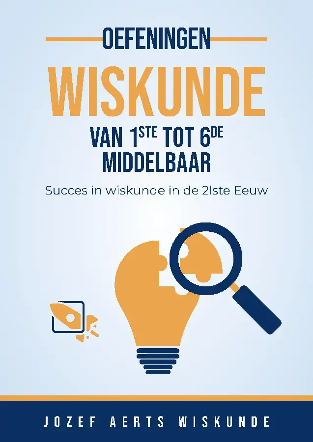 Oefeningen Wiskunde van 1ste tot 6de Middelbaar in Vlaanderen
